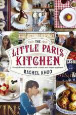 Watch Putlocker The Little Paris Kitchen Cooking with Rachel Khoo Online