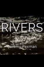 Watch Rivers with Jeremy Paxman Putlocker