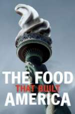 Watch The Food That Built America Putlocker