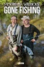 Watch Mortimer & Whitehouse: Gone Fishing Putlocker