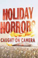 Watch Holiday Horrors: Caught on Camera Putlocker