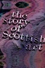 Watch The Story of Scottish Art Putlocker