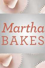 Watch Martha Bakes Putlocker