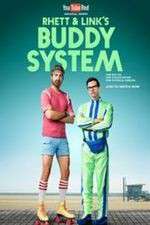 Watch Rhett & Link's Buddy System Putlocker