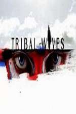 Watch Tribal Wives Putlocker