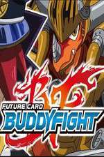 Watch Future Card Buddyfight Putlocker