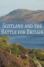 Watch Scotland And The Battle For Britain Putlocker