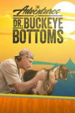 Watch The Adventures of Dr. Buckeye Bottoms Putlocker