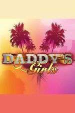 Watch Daddys Girls Putlocker