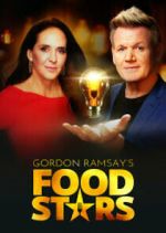 Watch Putlocker Gordon Ramsay's Food Stars Online