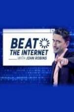 Watch Beat the Internet with John Robins Putlocker