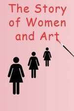 Watch The Story of Women and Art Putlocker
