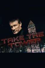 Watch Take the Tower Putlocker
