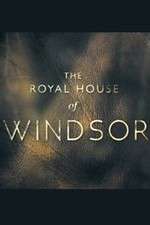 Watch The Royal House of Windsor Putlocker