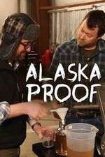 Watch Alaska Proof Putlocker