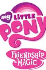 Watch My Little Pony Friendship Is Magic Putlocker
