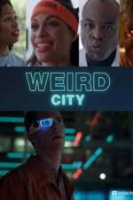 Watch Weird City Putlocker