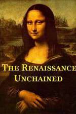 Watch The Renaissance Unchained Putlocker