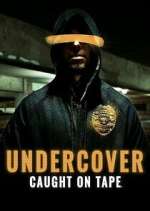 Watch Putlocker Undercover: Caught on Tape Online