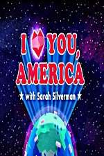 Watch I Love You, America Putlocker