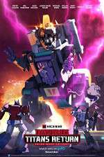 Watch Transformers: Titans Return Putlocker