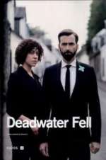 Watch Deadwater Fell Putlocker