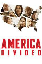 Watch America Divided Putlocker