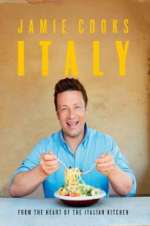Watch Jamie Cooks Italy Putlocker