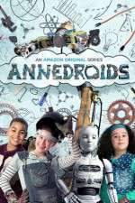 Watch Putlocker Annedroids Online