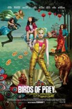 Watch Birds of Prey: And the Fantabulous Emancipation of One Harley Quinn Putlocker