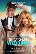 Watch Shotgun Wedding Putlocker
