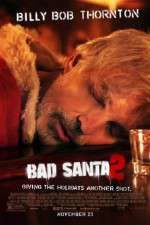 Watch Bad Santa 2 Putlocker