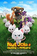 Watch The Nut Job 2: Nutty by Nature Putlocker