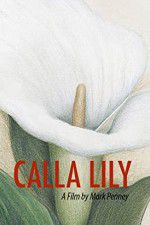 Watch Calla Lily Putlocker
