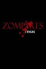 Watch Zompyres Texas Putlocker