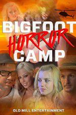 Watch Bigfoot Horror Camp Putlocker