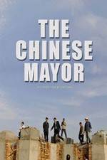 Watch The Chinese Mayor Putlocker