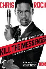 Watch Chris Rock: Kill the Messenger - London, New York, Johannesburg Putlocker