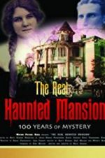 Watch The Real Haunted Mansion Putlocker