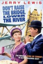 Watch Don't Raise the Bridge Lower the River Putlocker