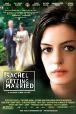 Watch Rachel Getting Married Putlocker