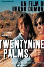 Watch Twentynine Palms Putlocker