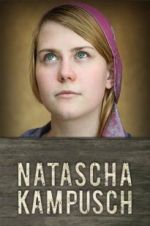 Watch Natascha Kampusch: The Whole Story Putlocker