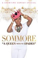 Watch Sommore: A Queen with No Spades Putlocker