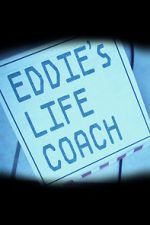 Watch Eddie\'s Life Coach Putlocker