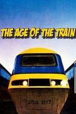 Watch The Age of the Train Putlocker