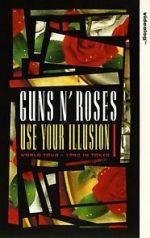 Watch Guns N\' Roses: Use Your Illusion I Putlocker
