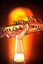Watch Bats & Jokes Putlocker