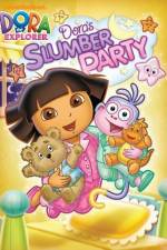 Watch Dora The Explorer: Dora's Slumber Party Putlocker