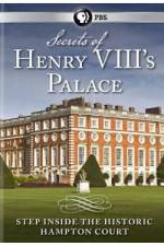 Watch Secrets of Henry VIII's Palace - Hampton Court Putlocker